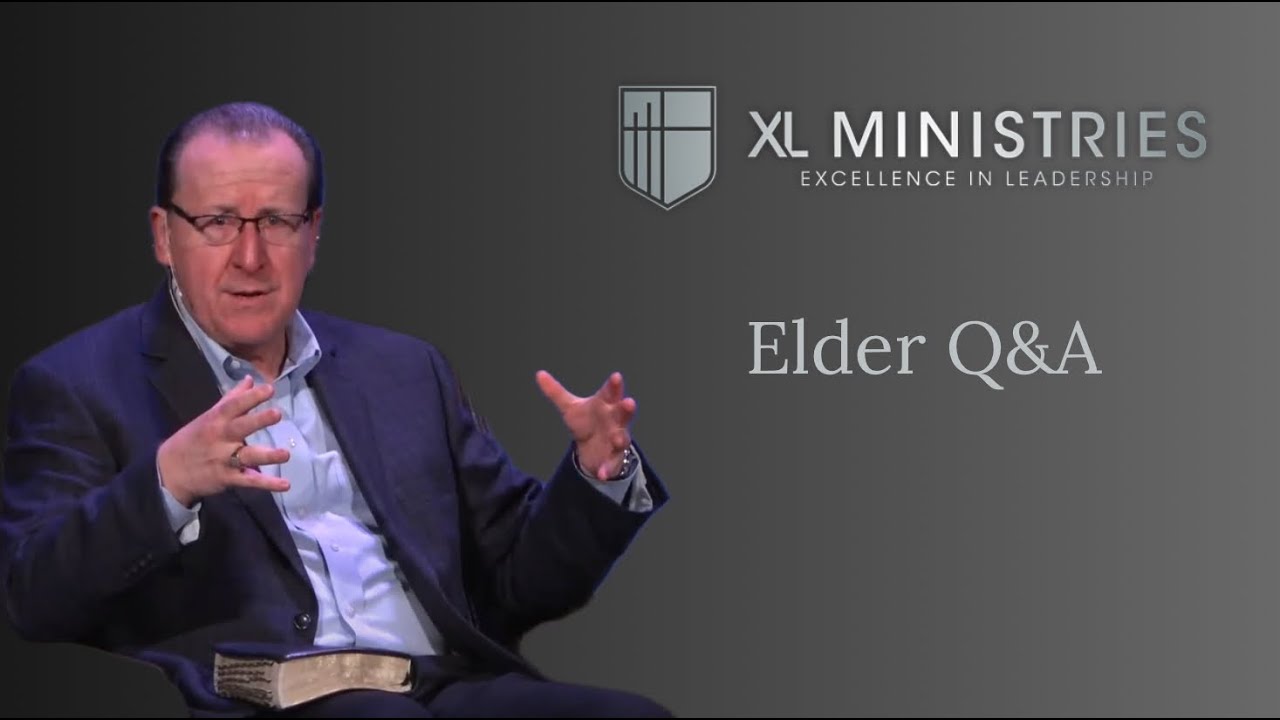 Becoming Biblical Elders Q&A | Session 4