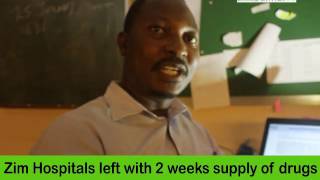 “Zim hospitals left with two weeks essential drug supply,” says ZIMA