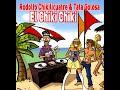 Rodolfo Chikilicuatre & Tata Golosa - El ChikiChiki (Audio)