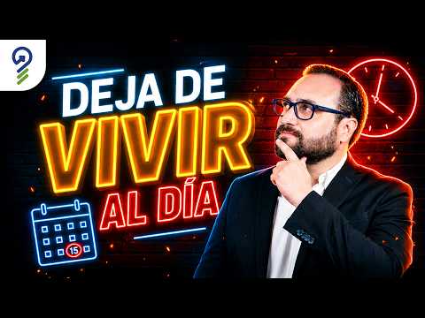 Mejora tus FINANZAS personales y deja de VIVIR al DÍA