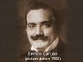 Enrico Caruso - 2nd Recording April 1902