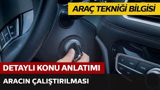 Aracın Çalıştırılması 