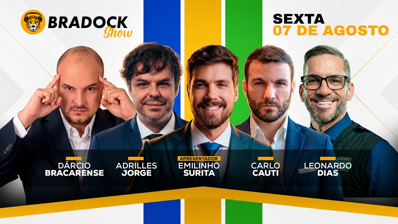 🔴 AO VIVO COM EMILINHO, ADRILLES, CARLO CAUTI, DÁRCIO E LEONARDO DIAS | Bradock Show - 07/08/2026