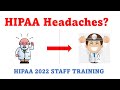 HIPAA IN 2022 | COMPLETE STAFF TRAINING