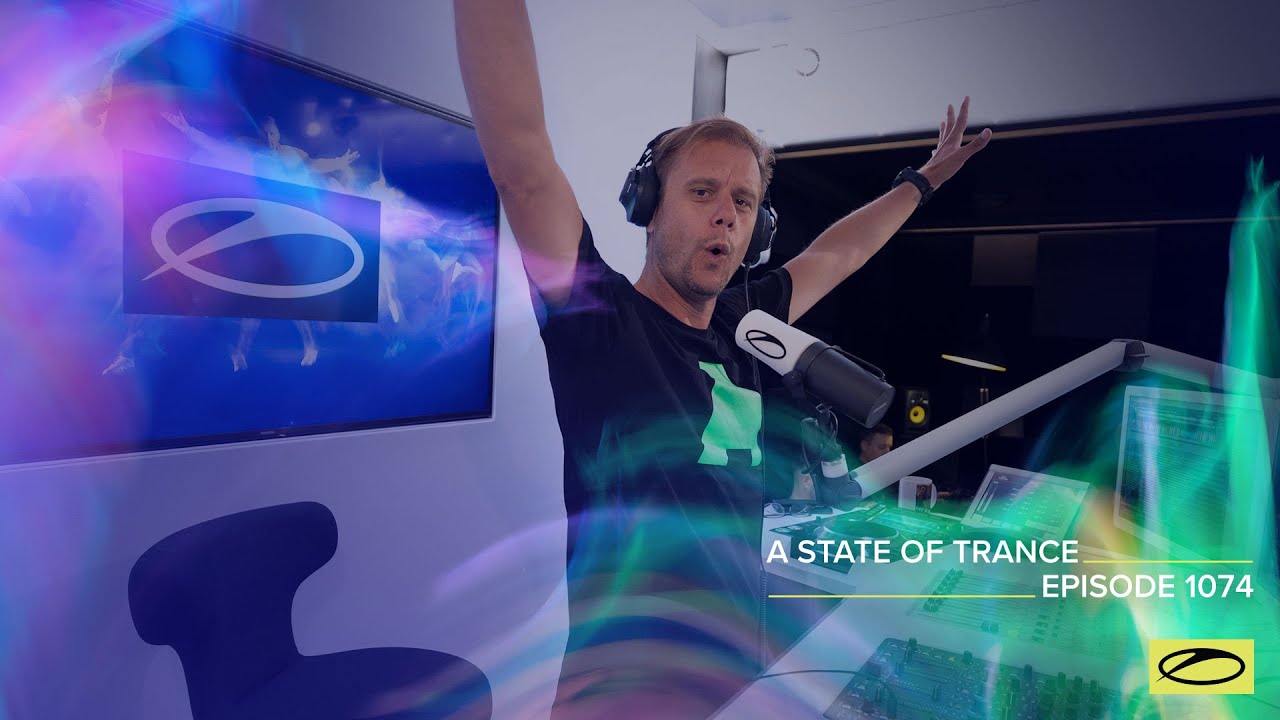 Armin van Buuren - Live @ A State Of Trance Episode 1074 (#ASOT1074) 2022