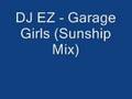 DJ EZ - Garage Girls (Sunship Mix)