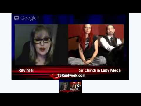 The Rev Mel Show with guest Sir Chindi and Lady Meda
