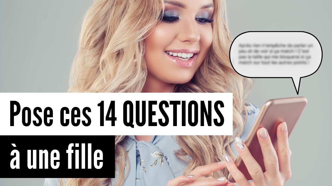 14 questions à poser à une fille pour draguer par sms