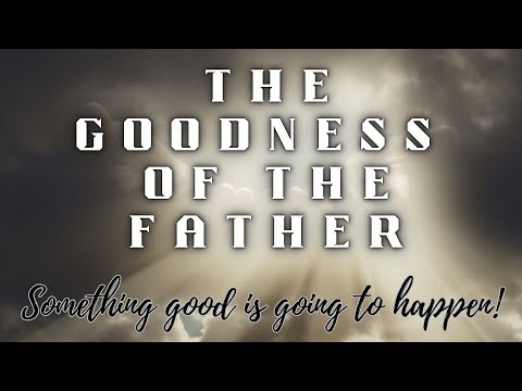 The Goodness of the Father || Bishop Jeff Coleman || June 15th, 2025 || Sunday AM