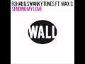 R3hab & Swanky Tunes Sending My Love Video and Lyrics
