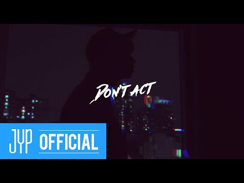 Don't act（2PM）