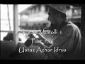 Ust Azhar Idrus - Part1/6 Kitab Musolli1 Ust Azhar Idrus - Part1/6 Kitab Musolli1