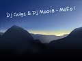 Dj Moor8 & Dj Guigz - MoFo !