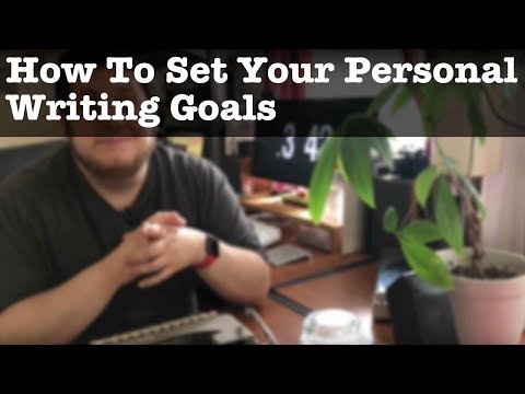 video-linktoworks-How To Set Your Personal Writing Goals