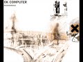 Airbag - Radiohead Airbag - Radiohead