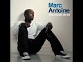 Refrains Mixs - Marc Antoine - Toi-Je t'échangerai jamais