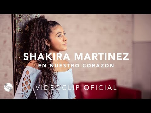 En nuestro corazón - Shakira Martínez