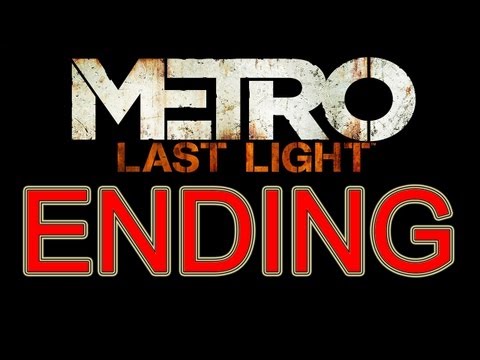 Metro Last Light Ending All Endings Good Ending + Bad Ending part 37
