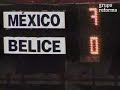 mexico vs belize mexico 7 -belize 0