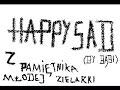 Happysad- z pamiętnika młodej zielarki