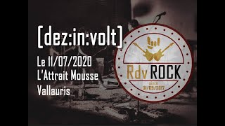 [dez:in:volt] Tribute Noir Désir à l'Attrait Mousse - 11 juillet 2020