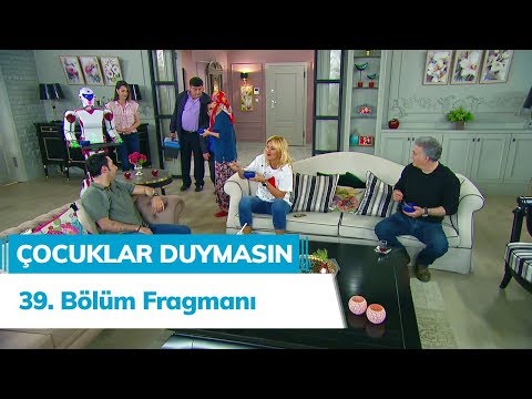 Çocuklar Duymasın 39. Bölüm Fragmanı                                                                                                                                                                                                                      