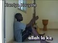 Kandya Kouyate plays Allah La Ke Kandya Kouyate plays Allah La Ke