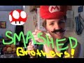 My Drunk Kitchen Ep. 5: Smashed Brothers