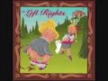 The Left Rights - Honkeys