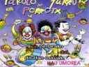 Esan esan haurrak (Takolo, Pirrutx eta Porrot)