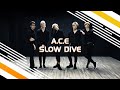 A.C.E - Slow Dive