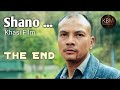 Shano E8 Khasi Film Last Part