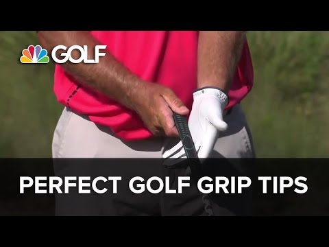 Perfect Golf Grip Tips – SwingFix | Golf Channel