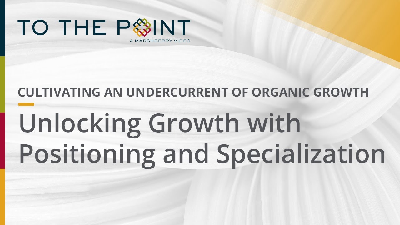 Thumbnail for Unlocking Growth with Positioning and Specialization video