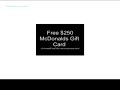 Free $250 McDonalds Gift Card