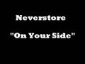 Neverstore - On Your Side