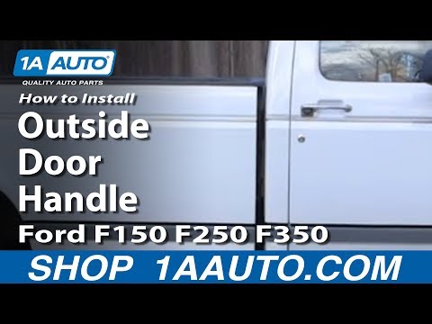 How To Install Replace Outside Door Handle Ford F150 F250 F350 80-96 1AAuto.com
