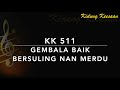 KK 511 Gembala Baik Bersuling Nan Merdu