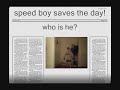speed boy speed boy