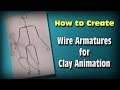 How to Make Wire Armatures for Stop Motion
