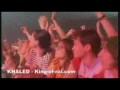 Cheb KHALED ( Une Kahloucha qui Fait LA LA LA ) live