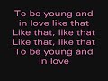 Young and in Love-Jordin Sparks LYRICS + Download link Young and in Love-Jordin Sparks LYRICS + Download link