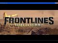 Frontlines - Fuel Of War - Real Gameplay pt1 Frontlines - Fuel Of War - Real Gameplay pt1