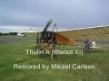Tummelisa and Thulin A/Bleriot XI engine runs