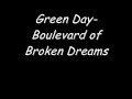 Green Day-Boulevard of Broken Dreams