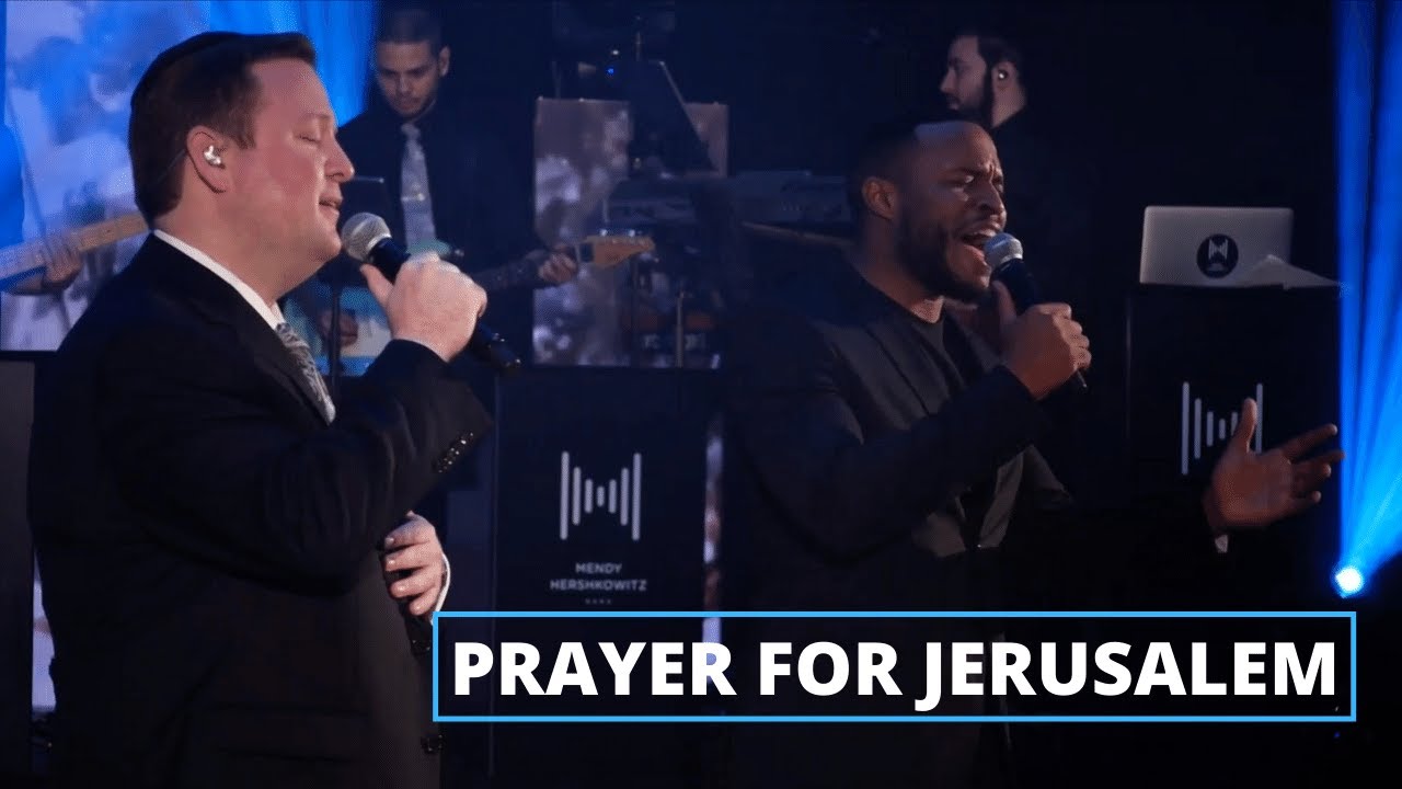 Prayer for Jerusalem - Chaim Dovid Berson & Freddy Washington