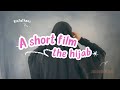 Download A Short Film The Hijab Mp3 Song