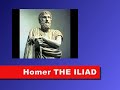 Click here to watch this video Homer: The Iliad