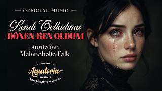 Ciğer Bırakmayan O Türkü. ???? ???? Kendi celladıma dönen ben oldum (Official Music) | AnadoriA