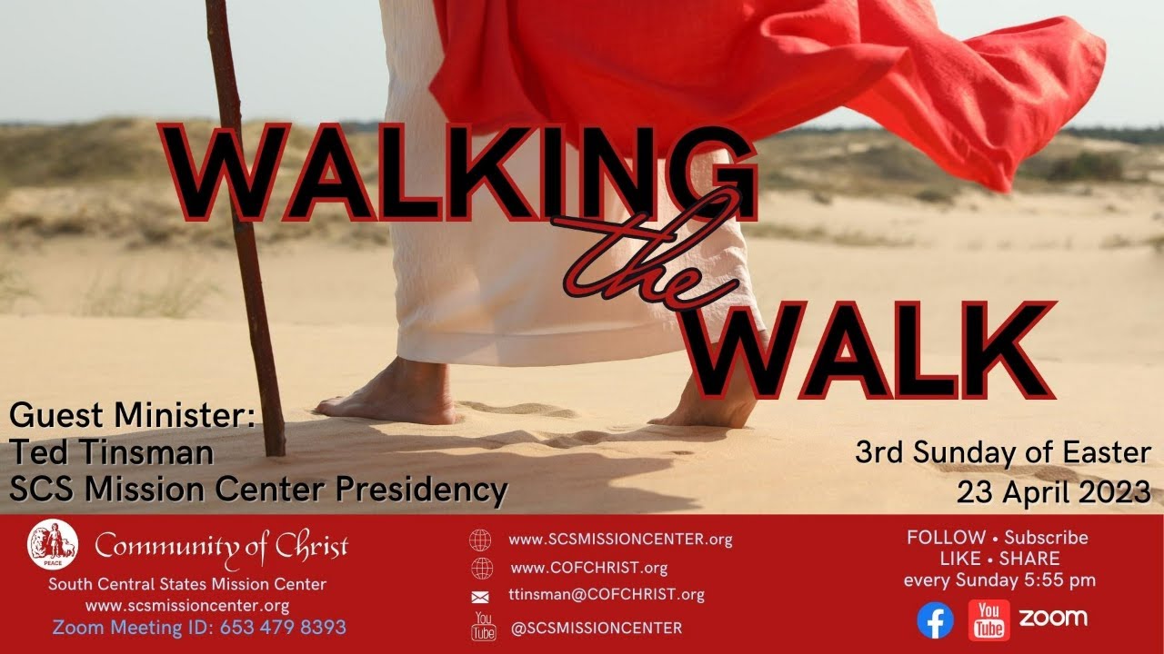 SCS Mission Center Worship Service - WALKING THE WALK - April 23, 2023